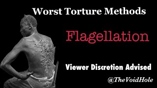 Flagellation Worst Torture Methods [upl. by Eulaliah]