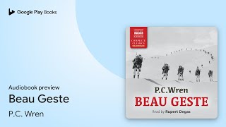 Beau Geste by PC Wren · Audiobook preview [upl. by Oigolue]