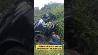 1 killed as truck carrying expensive vehicles falls off Mai Mahiu escarpment [upl. by Iba]