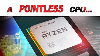 Unfortunately a POINTLESS CPU  AMD Ryzen 7 3800XT [upl. by Oiracam646]