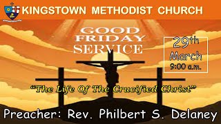 Kingstown Methodist Church Holy Week Worship Service Friday March 29th 2024 at 900 am [upl. by Thursby]