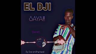 BELEDOUGOU EL Dji  Saya Magni Prod by Dar And the beat [upl. by Hujsak]