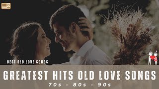 Greatest Hits Old Love Songs 70s  80s  90s Lyrics Best Old Love Songs Playlist 💞 [upl. by Airdnaxela450]