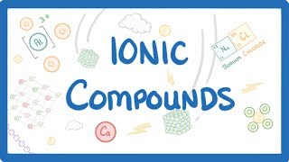 GCSE Chemistry  What is an Ionic Compound Ionic Compounds Explained 15 [upl. by Liv937]