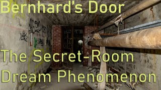 Bernhards Door  The SecretRoom Dream Phenomenon [upl. by Dumanian378]