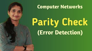 Lec 17 Parity Check Error Detection  Computer Networksmalayalam [upl. by Caty]