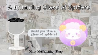 A Brimming Glass of Spiders  Obey Me Texting Story [upl. by Base14]