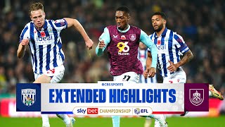 West Bromwich Albion vs Burnley Extended Highlights  EFL Championship  CBS Sports Golazo [upl. by Renae147]