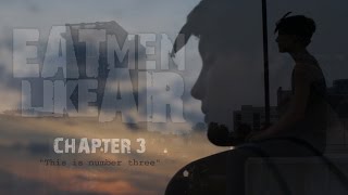 Eat Men Like Air A Zombie Web Series  Chapter Three This is Number Three [upl. by Galen]