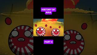 History of Asia part 4 countryballs history asia Subscribe😉 [upl. by Iaras542]