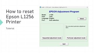 How to Reset Epson L1256 With Resetter [upl. by Rojam261]