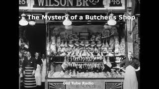 The Mystery of a Butchers Shop BBC RADIO DRAMA [upl. by Notnef]