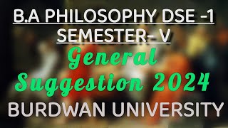 BA Philosophy Suggestion DSE 2024  BA Burdwan University Philosophy Suggestion DSE 1 [upl. by Snevets]