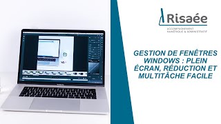 Gestion de Fenêtres Windows  Plein Écran Réduction et Multitâche Facile [upl. by Anneirda477]