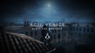 Venice  Assassins Creed II Ambience and Music  1 hour [upl. by Bigot]