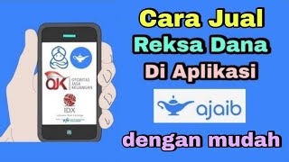 CARA JUAL REKSADANA DI APLIKASI AJAIB DENGAN MUDAH  INVESTASI REKSADANA DI APLIKASI AJAIB [upl. by Georgette583]