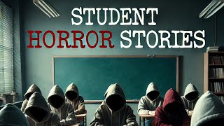 3 Creepy TRUE Student Horror Stories YouTube [upl. by Primrose840]