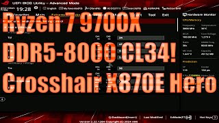 DDR58000 CL34  Ryzen 7 9700X  ASUS Crosshair X870E Hero [upl. by Alanah]