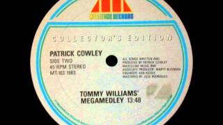 Patrick CowleyTommy Williams Megamedley [upl. by Namhcan693]