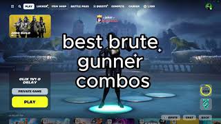 best brute gunner combos [upl. by Telford145]