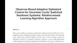 Observer Based Adaptive Optimized Control for Uncertain Cyclic Switched Nonlinear Systems Reinforcem [upl. by Adnwahsor]