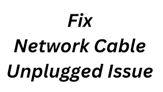 Fix Network Cable Unplugged issue on Windows Computer  How to fix Network Cable Unplugged issue [upl. by Satterfield930]