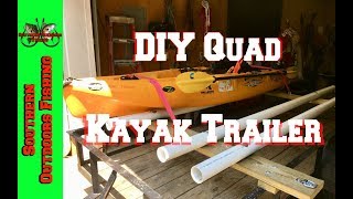 Quad DIY Kayak Trailer Build [upl. by Ylremik]