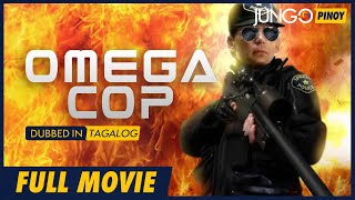 Omega Cop  Full Tagalog Dubbed Action Movie [upl. by Novehc]