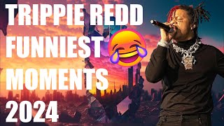 TRIPPIE REDD FUNNIEST MOMENTS [upl. by Doran]