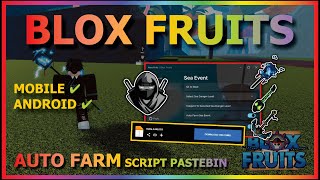 DELTA UPDATE V648 BLOX FRUITS Script Mobile UPDATE 21 AUTO FARM  SEA EVENT  GUN MAS NO KEY [upl. by Survance]