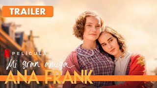 Mi Gran Amiga Ana Frank Tráiler Español Sub [upl. by Reffotsirk]