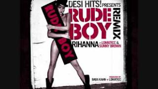 Rihanna ft Lomaticc Sunny Brown Baba Kahn RudeboyCulture Shock Desihits Remix [upl. by Stetson]