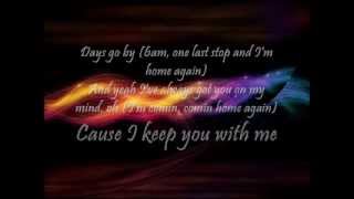 Hot Chelle Rae  Keep You With Me Lyrics [upl. by Teyut858]