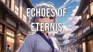 Echoes of Eternis anime animeseries animestory animebattles manga [upl. by Anos746]