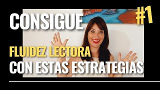 ESTRATEGIAS PARA CONSEGUIR FLUIDEZ LECTORA TE DOY TODOS MIS SECRETOS Y ADELANTO EL NUEVO MATERIAL [upl. by Haerb]