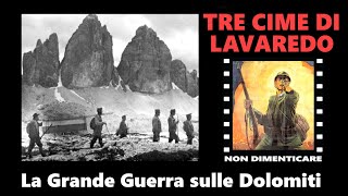 La Grande Guerra sulle Tre Cime di Lavaredo [upl. by Ardnac]