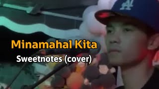 Minamahal Kita  Sweetnotes cover [upl. by Eisdnyl693]