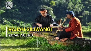 RAJAH SILIWANGI KACAPI SULING [upl. by Anetsirk]