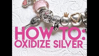 DIY How to Oxidize Silver [upl. by Lilith]