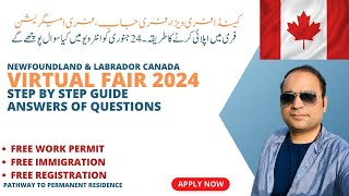 Virtual Fair 2024  How to Apply  Question amp Answers  Newfoundland amp Labrador Canada [upl. by Nedearb]