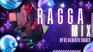 Ragga Mix By DJ Gilberto Soares [upl. by Kristoffer]