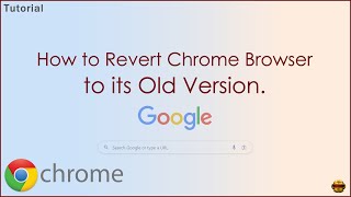 Chrome Browser Downgrade Easy Steps for Old Version Restoration [upl. by Yrahca]