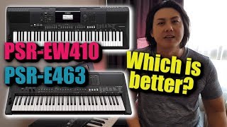 Is Yamaha PSREW410 BETTER than Yamaha PSRE463 [upl. by Hendrickson]