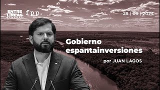 Gobierno espantainversiones  Entre Líneas [upl. by Alioz]