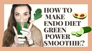 Endometriosis Diet Recipe Green Smoothie [upl. by Aube]