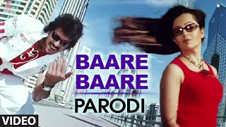 Baare Baare Video Song II Parodi II Upendra Neha [upl. by Hewett]