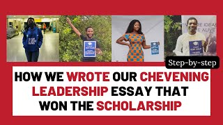 Chevening Leadership Essay by Four Chevening Scholars  Scholarship Essays [upl. by Ylrebmi]