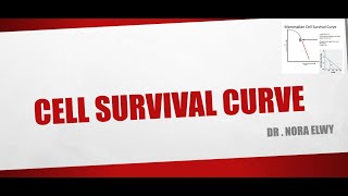 Cell survival curve part 2 شرح بالعربي [upl. by Enimsay296]