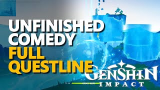 Unfinished Comedy Genshin Impact Full Questline [upl. by Youlton]