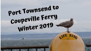 Port Townsend to Coupeville Ferry Ride in Winter [upl. by Prager]